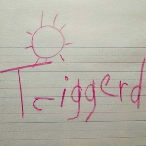 3 Days Under Triggered