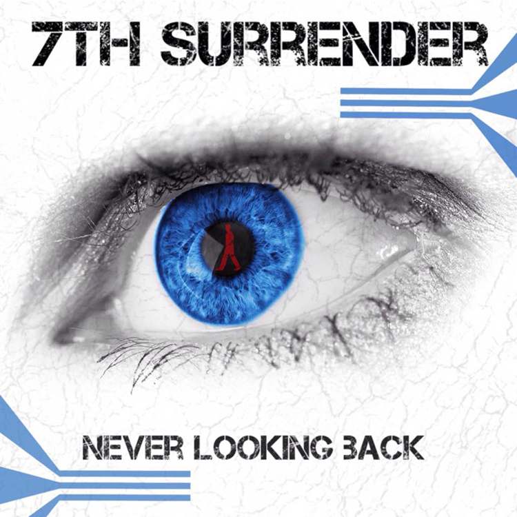 7th Surrender Never Looking Back