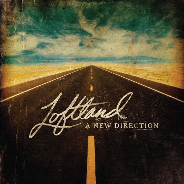 Loftland A New Direction