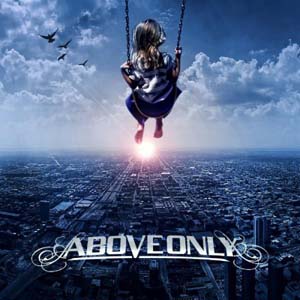 Above Only Above Only EP