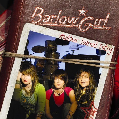 BarlowGirl Another Journal Entry