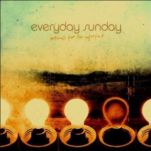 Everyday Sunday Anthems For The Imperfect