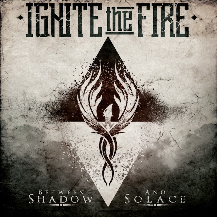 Ignite The Fire Between Shadow and Solace