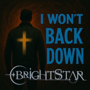 I Won't Back Down by Brightstar
