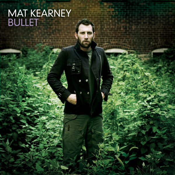 Mat Kearney Bullet