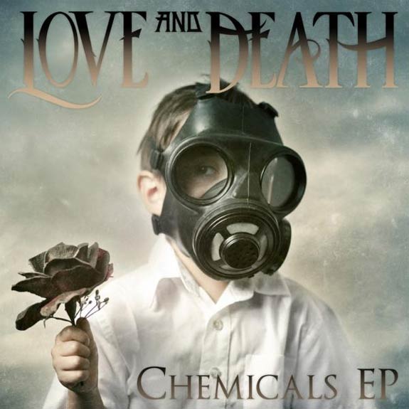 Love and Death Chemicals EP