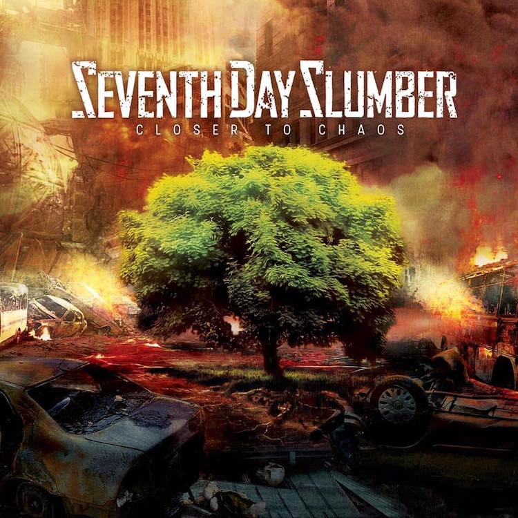 Seventh Day Slumber Closer To Chaos