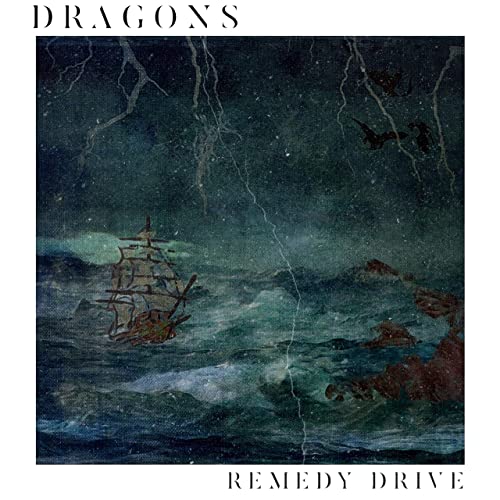 Remedy Drive Dragons