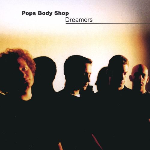 Pops Body Shop Dreamers