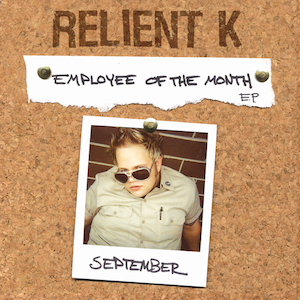 Relient K Employee of the Month EP