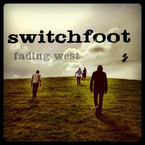 Switchfoot Fading West