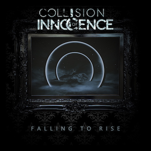 Collision of Innocence Falling To Rise