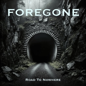 Foregone Road To Nowhere