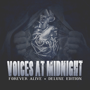 Voices At Midnight Forever Alive