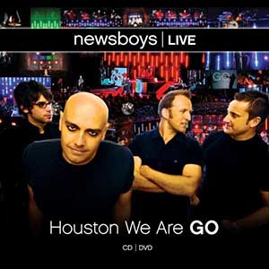 Newsboys Houston We Are Go