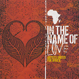 Audio Adrenaline In The Name Of Love - Artists United For Africa