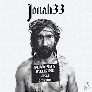 Jonah33 Dead Man Walking