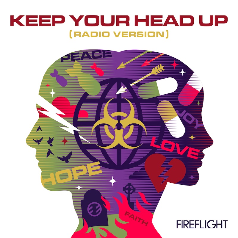 Fireflight Keep Your Head Up