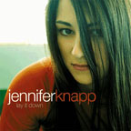Jennifer Knapp Lay It Down