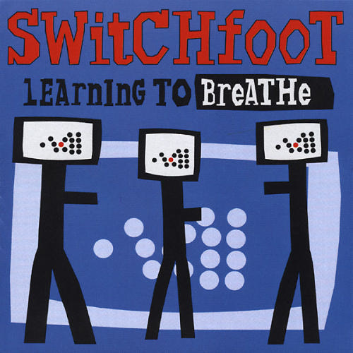 Switchfoot Learning To Breathe