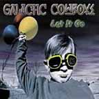 Galactic Cowboys Let It Go