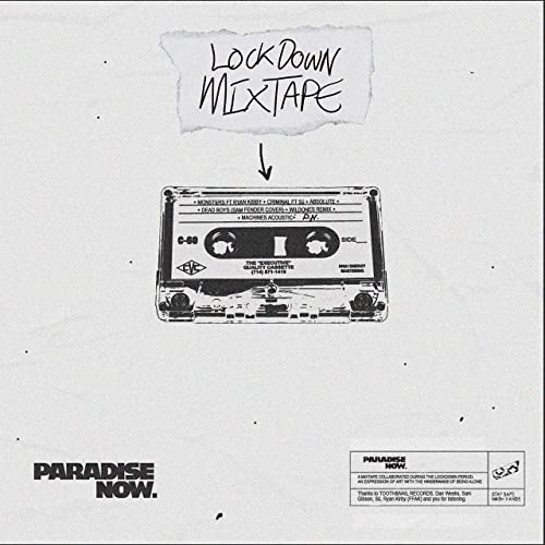 Paradise Now Lockdown Mixtape