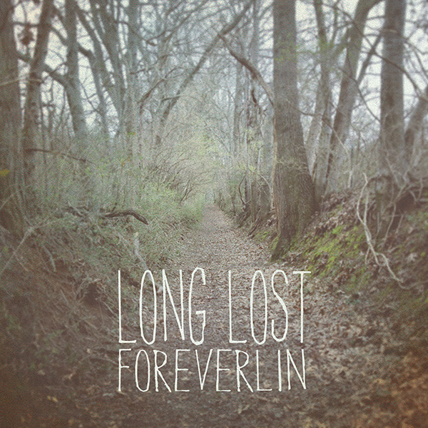 Foreverlin Long Lost