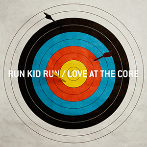 Run Kid Run Love At The Core