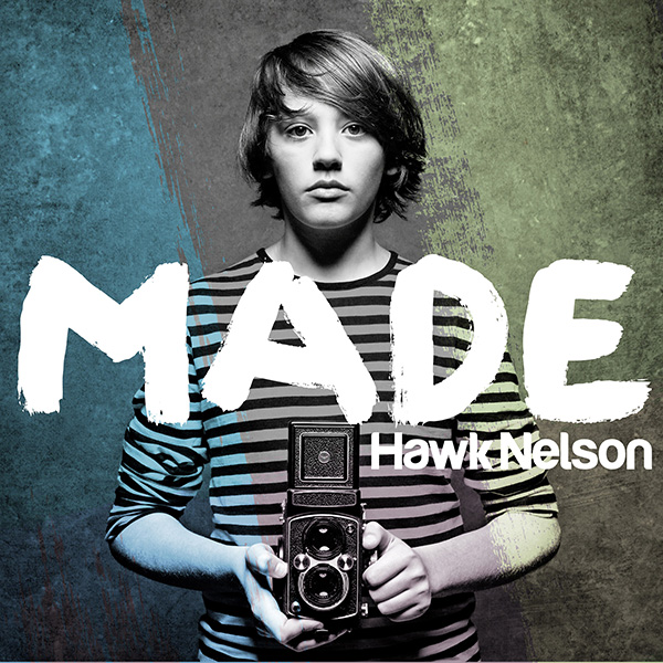 Hawk Nelson Made