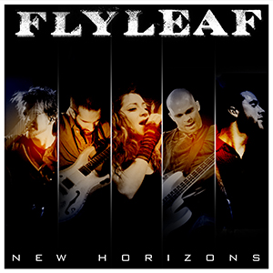 Flyleaf New Horizons