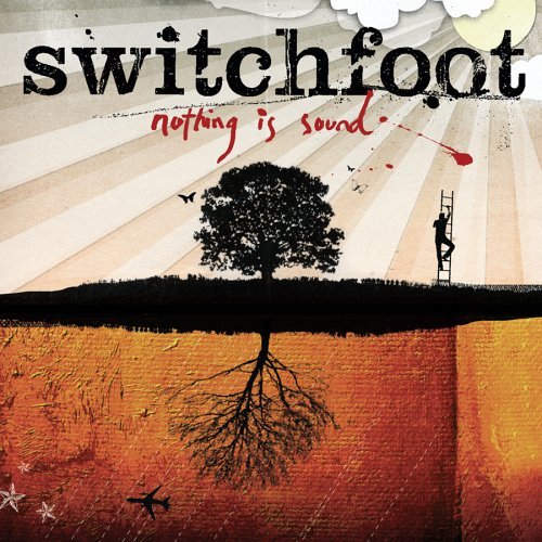 Switchfoot Nothing Is Sound