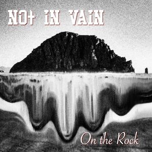 Not In Vain On The Rock