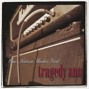 Tragedy Ann One Nation Under God