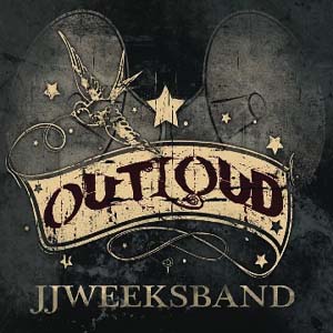 JJ Weeks Band Outloud