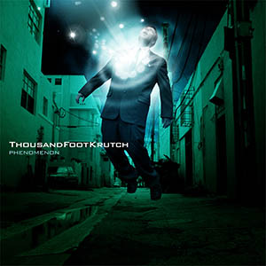 Thousand Foot Krutch Phenomenon