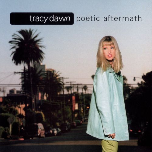 Tracy Dawn Poetic Aftermath