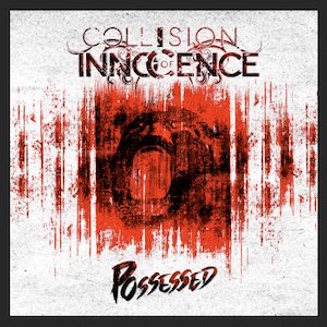 Collision of Innocence Possessed