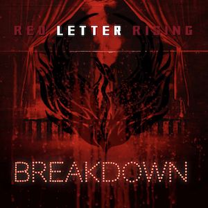 Red Letter Rising Breakdown