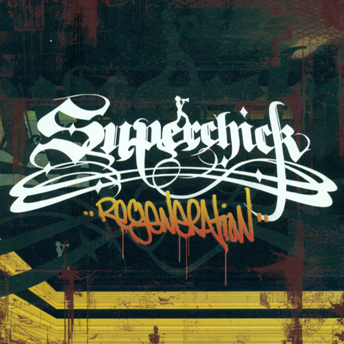 Superchic[k] Regeneration