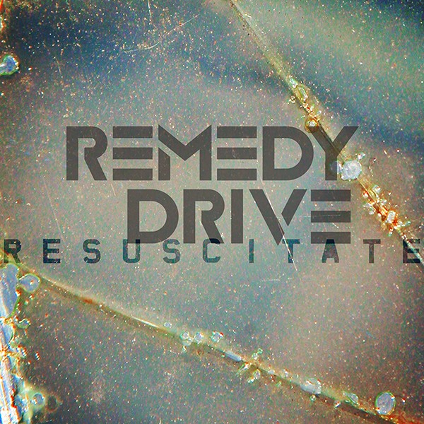 Remedy Drive Resuscitate