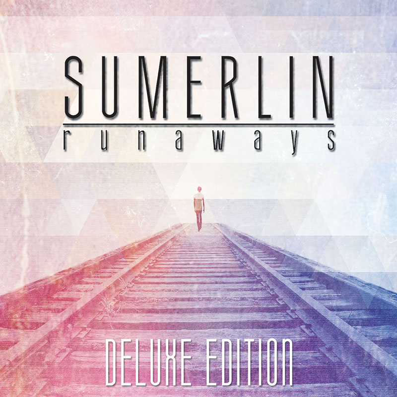 Sumerlin Runaways (Deluxe Edition)