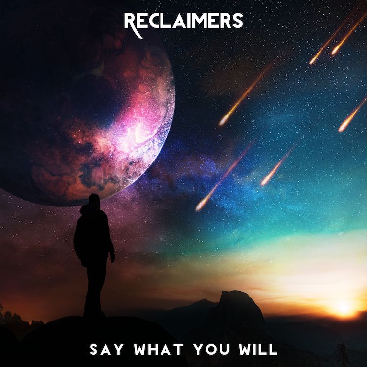 Reclaimers Say What You Will