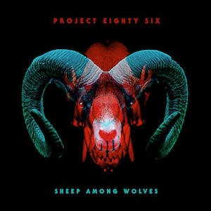 Project 86 Sheep Among Wolves