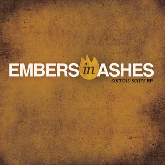 Embers In Ashes Sorrow Scars EP