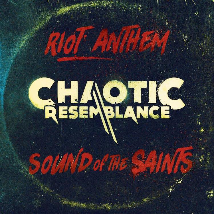 Chaotic Resemblance Sound of the Saints