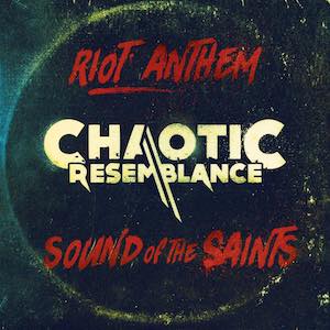 Chaotic Resemblance Sound of the Saints