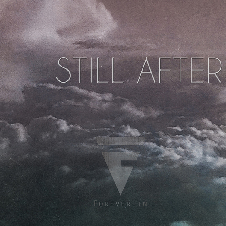 Foreverlin Still After