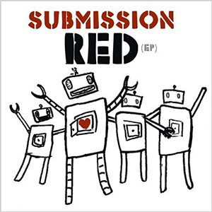 Submission Red Submission Red EP