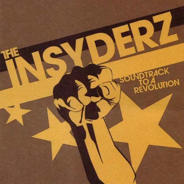 The Insyderz Soundtrack To A Revolution
