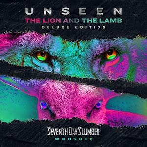 Seventh Day Slumber The Lion And The Lamb (Deluxe Edition)